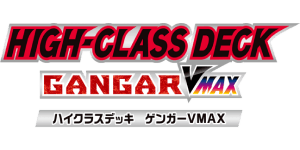 Gengar VMAX High-Class Deck
